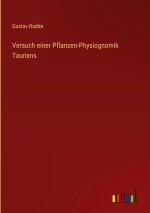 Versuch einer Pflanzen-Physiognomik Tauriens