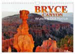Bryce Canyon, Wunder der Natur (Wandkalender 2024 DIN A4 quer), CALVENDO Monatskalender