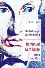 Der Weltbürger aus Königsberg Immanuel Kant heute