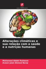 Alterações climáticas e sua relação com a saúde e a nutrição humanas