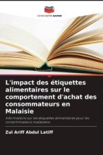 L'impact des étiquettes alimentaires sur le comportement d'achat des consommateurs en Malaisie