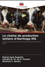 La chaîne de production laiti?re d'Ibertioga MG