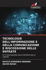 TECNOLOGIE DELL'INFORMAZIONE E DELLA COMUNICAZIONE E RISCOSSIONE DELLE ENTRATE