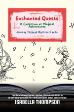 Enchanted Quests-A Collection of Magical Adventures