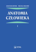 Anatomia człowieka Tom 1