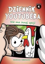 Dziennik Youtubera Nie ma innej opcji