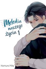 Melodia naszego życia #1