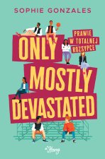 Only mostly devastated Prawie w totalnej rozsypce