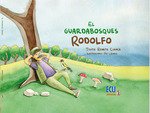 El guardabosques Rodolfo