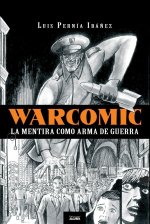 Warcomic: la mentira como arma de guerra