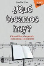 QUE TOCAMOS HOY
