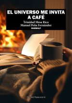EL UNIVERSO ME INVITA A CAFÉ