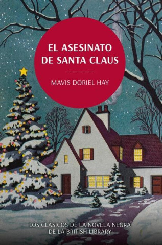 EL ASESINATO DE SANTA CLAUS (DORIEL HAY,MARVIS)(Książka)
