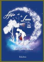 HIJO DE LA LUNA (VOLUMEN 1)