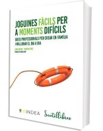 JOGUINES FACILS PER A MOMENTS DIFICILS