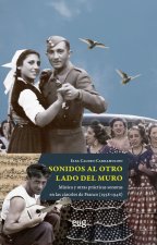 SONIDOS AL OTRO LADO DE UN MURO