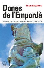 DONES DE LEMPORDA HISTORIES FEMENINES DES DEL SEGLE XII FI