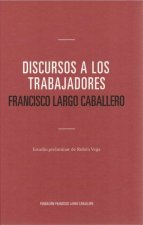 DISCURSOS A LOS TRABAJADORES