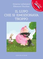lupo che si emozionava troppo. Amico lupo