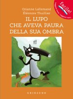 lupo che aveva paura della sua ombra. Amico lupo