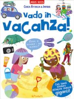 Vado in vacanza! Cerca attacca e impara