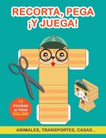 Recorta, pega ?y juega!