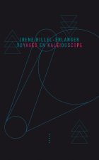 Voyages en kaléidoscope