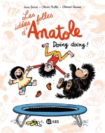 Les idées folles d'Anatole, Tome 03