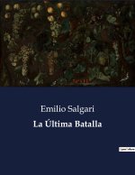 LTIMA BATALLA