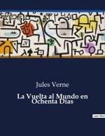 VUELTA AL MUNDO EN OCHENTA D AS