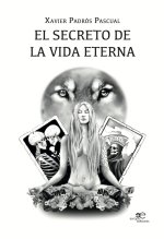 EL SECRETO DE LA VIDA ETERNA