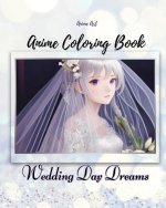 Anime Art Wedding Day Dreams Anime Coloring Book