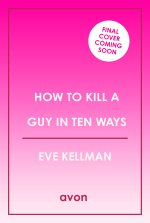 How to Kill a Guy in Ten Ways