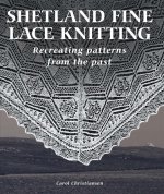 Shetland Fine Lace Knitting