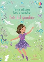 Fate del giardino. Piccola collezione. Vesto le bamboline