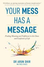 Your Mess has a Message