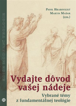 Vydajte dôvod vašej nádeje