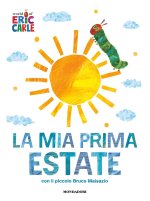 mia prima estate con il piccolo Bruco Maisazio