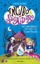 mostruosa vacanza al Camp Peggio! Incubo&Sognidoro
