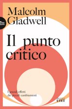 punto critico. I grandi effetti dei piccoli cambiamenti
