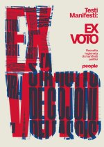Ex voto. Raccolta ragionata di manifesti politici