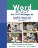 Word Study for Pre-K - Kindergarten: Phonics, Spelling, and Language Instruction