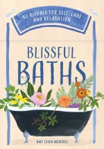 BLISSFUL BATHS