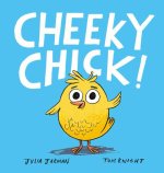 CHEEKY CHICK