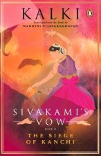 Sivakami's Vow 2: The Siege of Kanchi