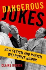 Dangerous Jokes