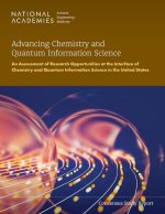 Advancing Chemistry and Quantum Information Science: An Assessment of Research Opportunities at the Interface of Chemistry and Quantum Information Sci