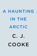 A Haunting in the Arctic