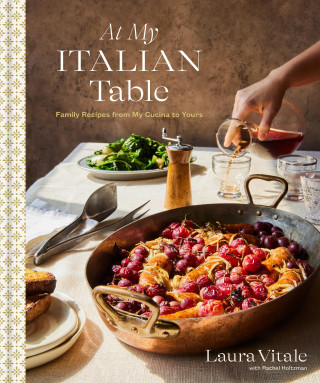 At My Italian Table: Family Recipes from My Cucina to Yours (Pevná)