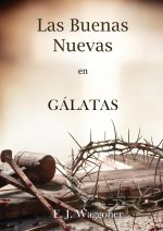 Las Buenas Nuevas en Gálatas